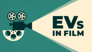 EVs in the movies: Tesla’s Model S beats the Nissan Leaf into second place
